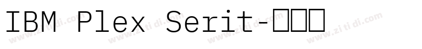 IBM Plex Serit字体转换